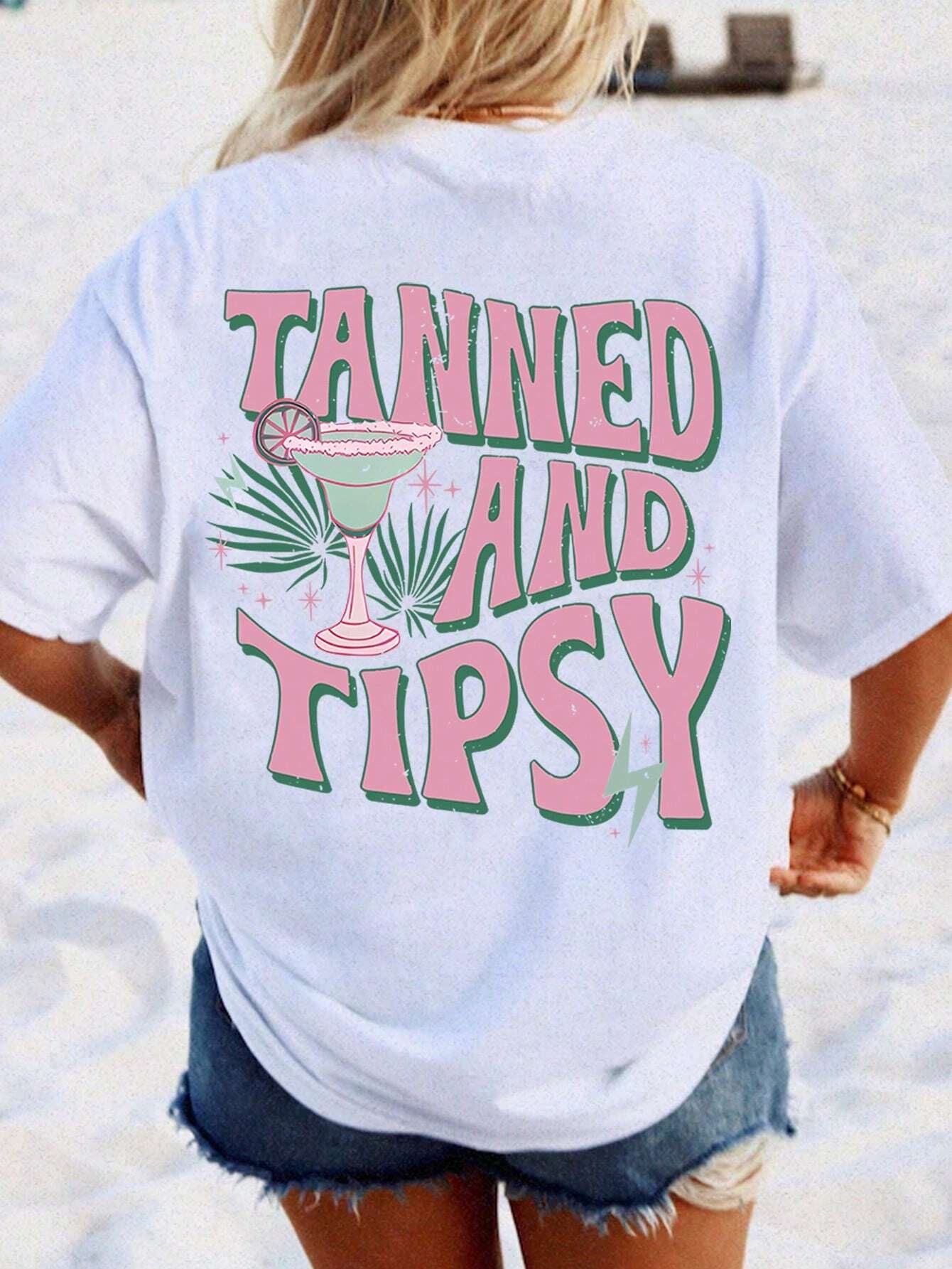 Tanned And Tipsy Printed Women's T-shirt